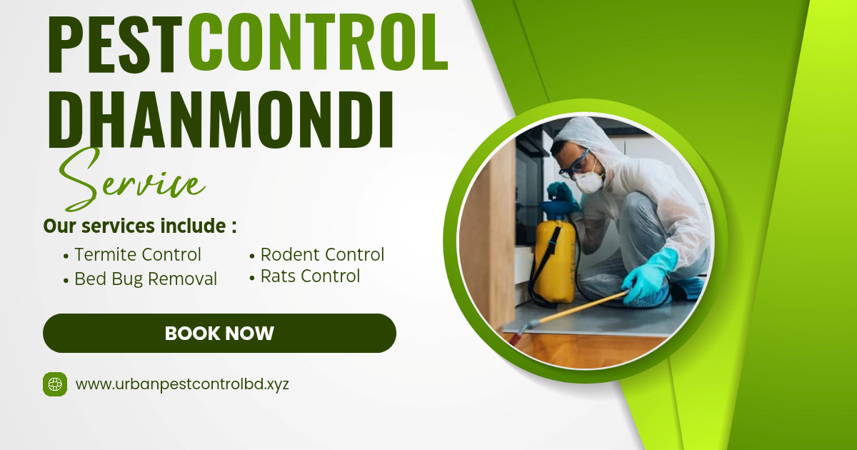 You are currently viewing Pest Control Dhanmondi, Dhaka